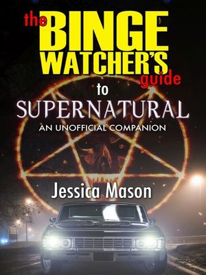 cover image of The Binge Watcher's Guide to Supernatural